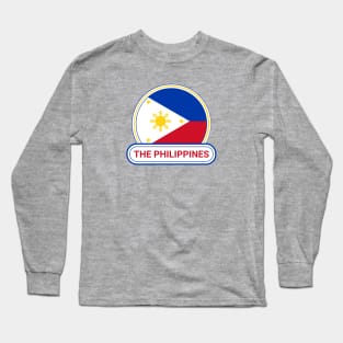 The Philippines Country Badge - The Philippines Flag Long Sleeve T-Shirt